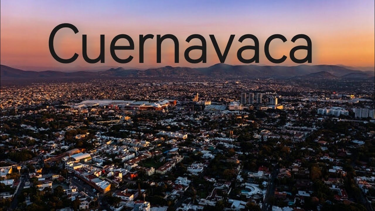 Cuernavaca, Morelos - 2026 