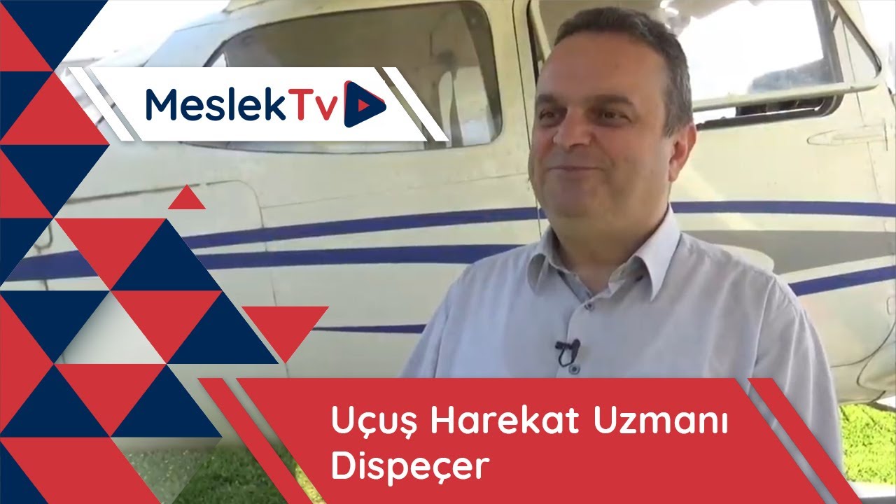 Uçuş Harekat Uzmanı - Dispeçer