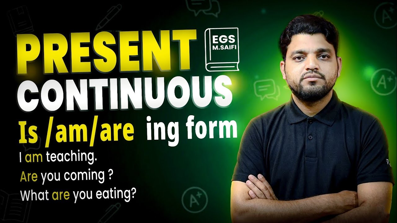 Present Continuous Tense 