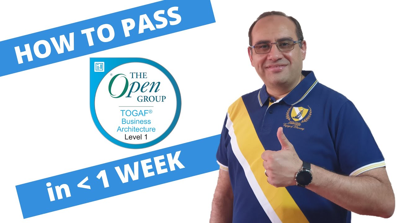 How to pass TOGAF Business Architecture Level 1 in less than 1 week?