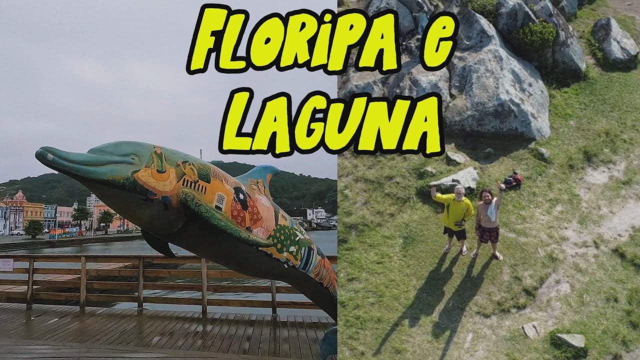 Começamos nossas Altas Aventuras. FLORIPA E LAGUNA são as primeiras paradas.