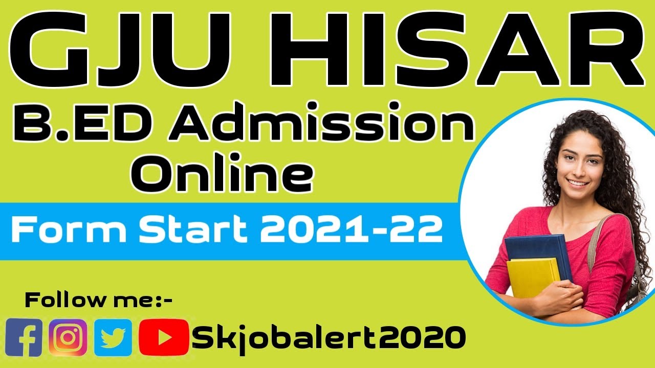 GJU Hisar B.Ed Admission Online Form 2021-22 || Top B.Ed Colleges in Hisar || Skjobalert