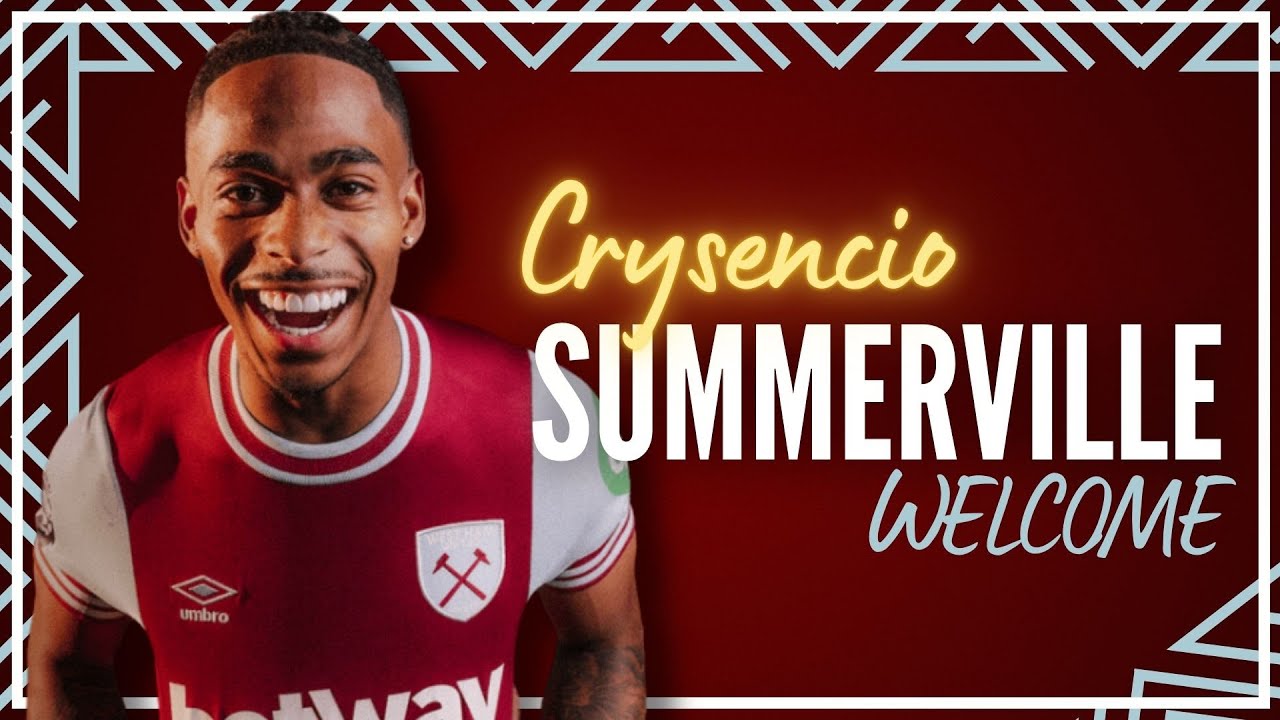 SUMMERVILLE IS A HAMMER! - DUTCH WINGER SIGNS FIVE YEAR DEAL | WEST HAM | PREMIER LEAGUE