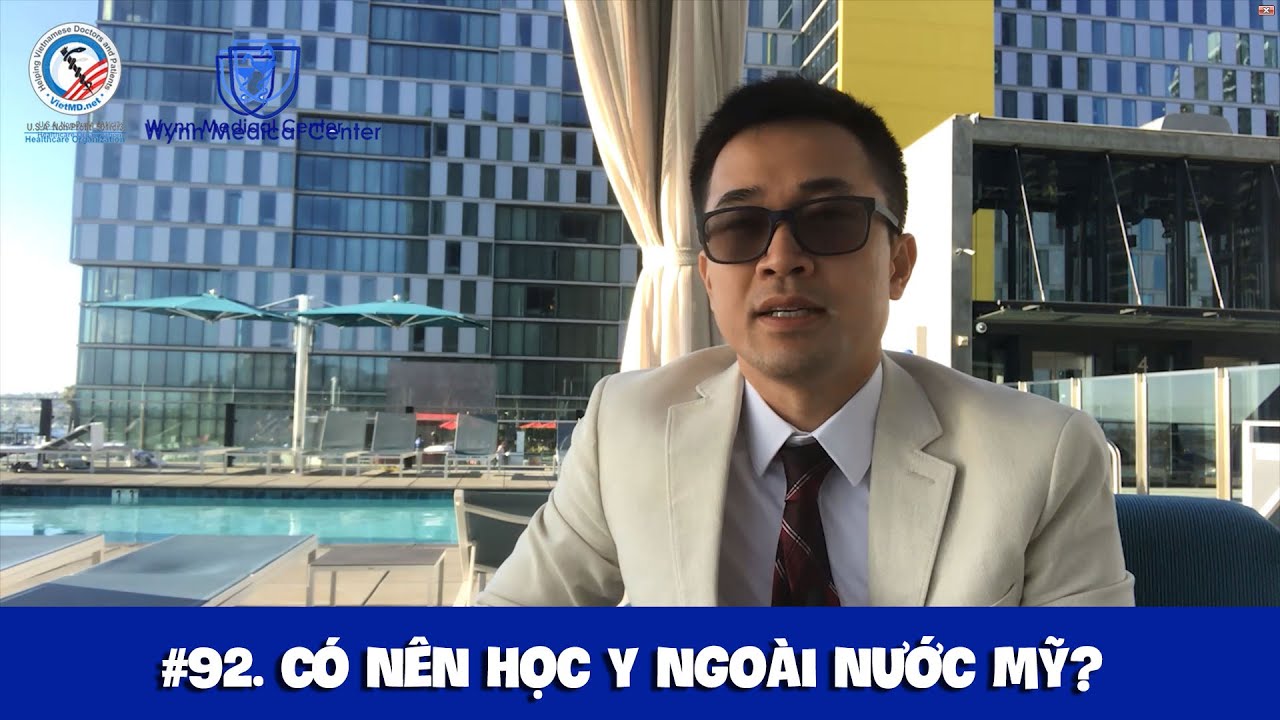 #92. Có nên học Y khoa ngoài nước Mỹ? (vùng Caribbean)