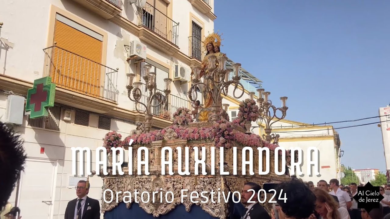 Mar&iacute;a Auxiliadora Oratorio Festivo - Jerez 2024