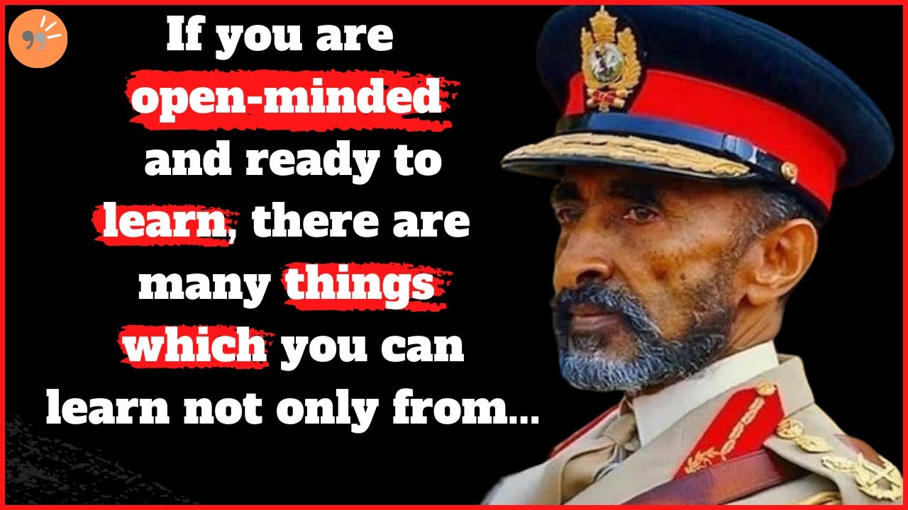 47 Mind-Blowing Quotes By Haile Selassie On Leadership, Justice, Unity And More