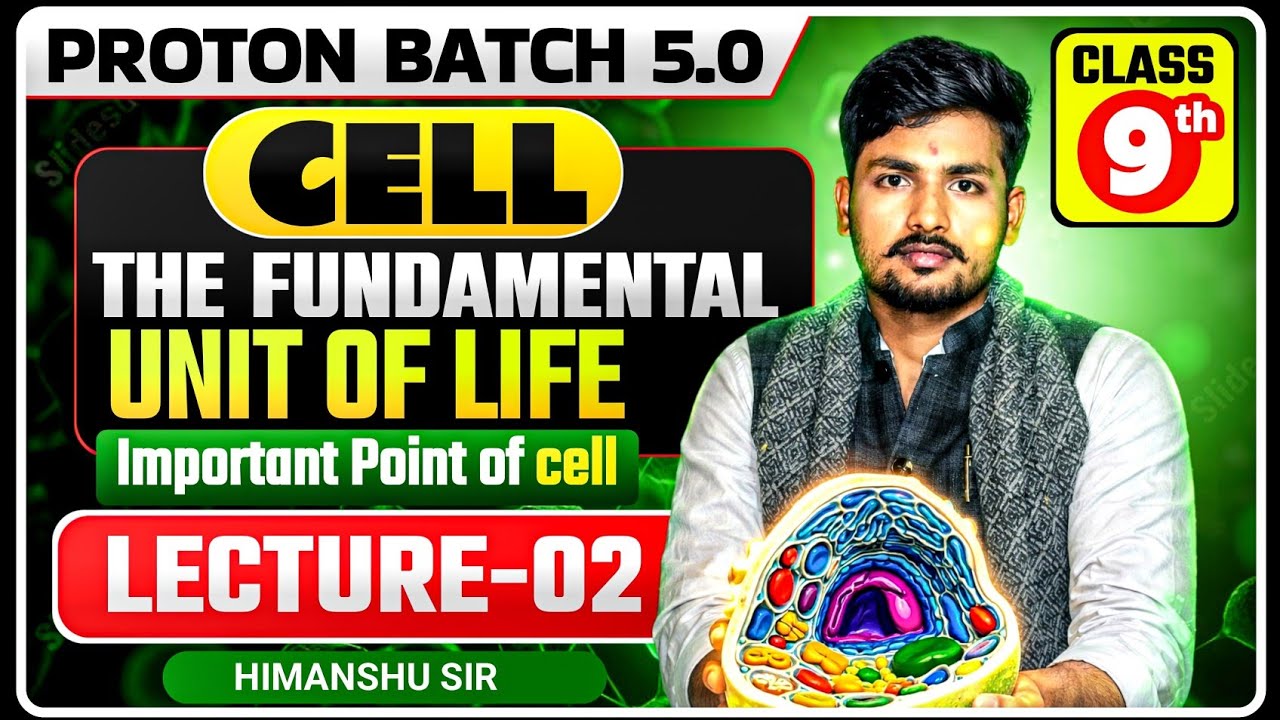 Important point of Cell🔥||CELL-02 || The fundamental unit of Cell || Class 9th Biology 