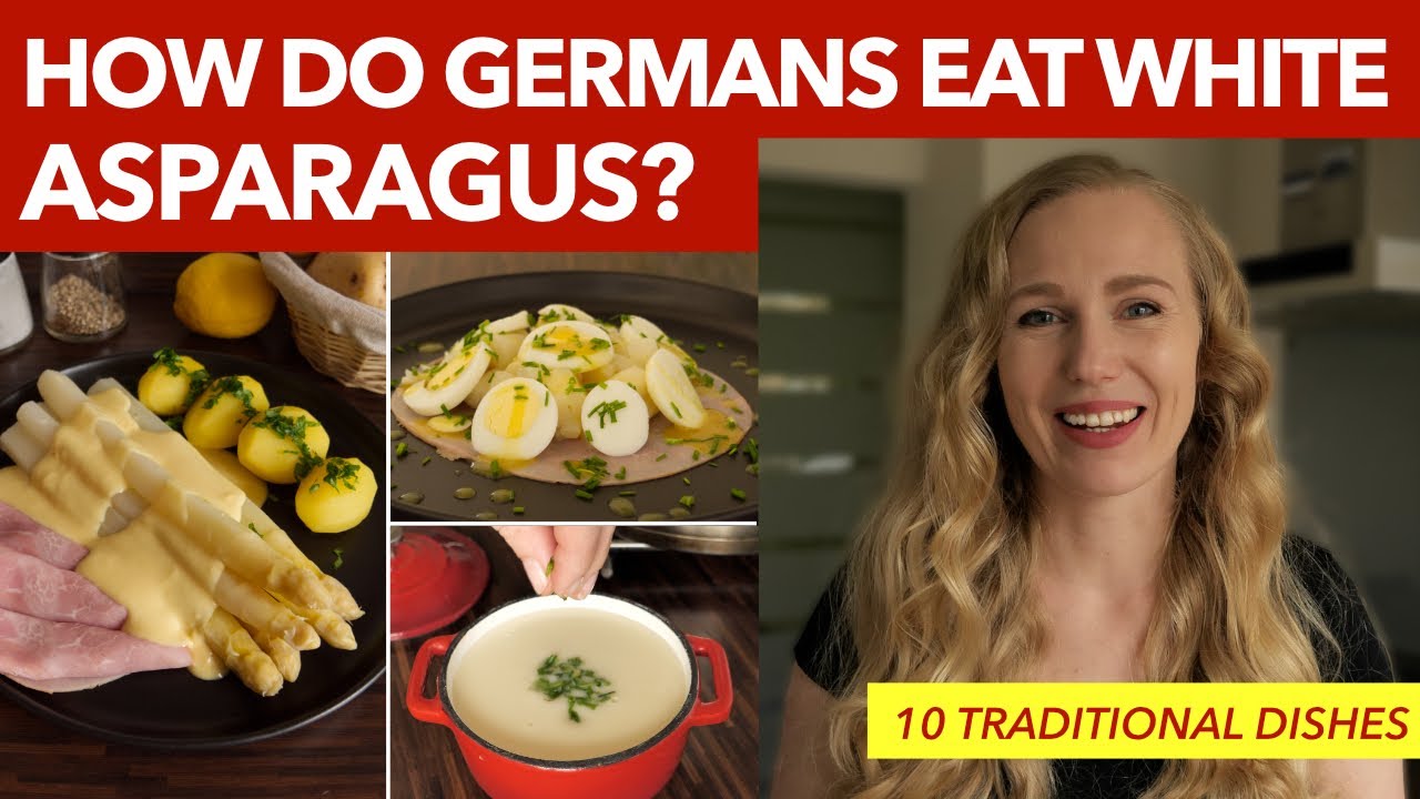 White Asparagus Dishes - 10 German White Asparagus Recipes