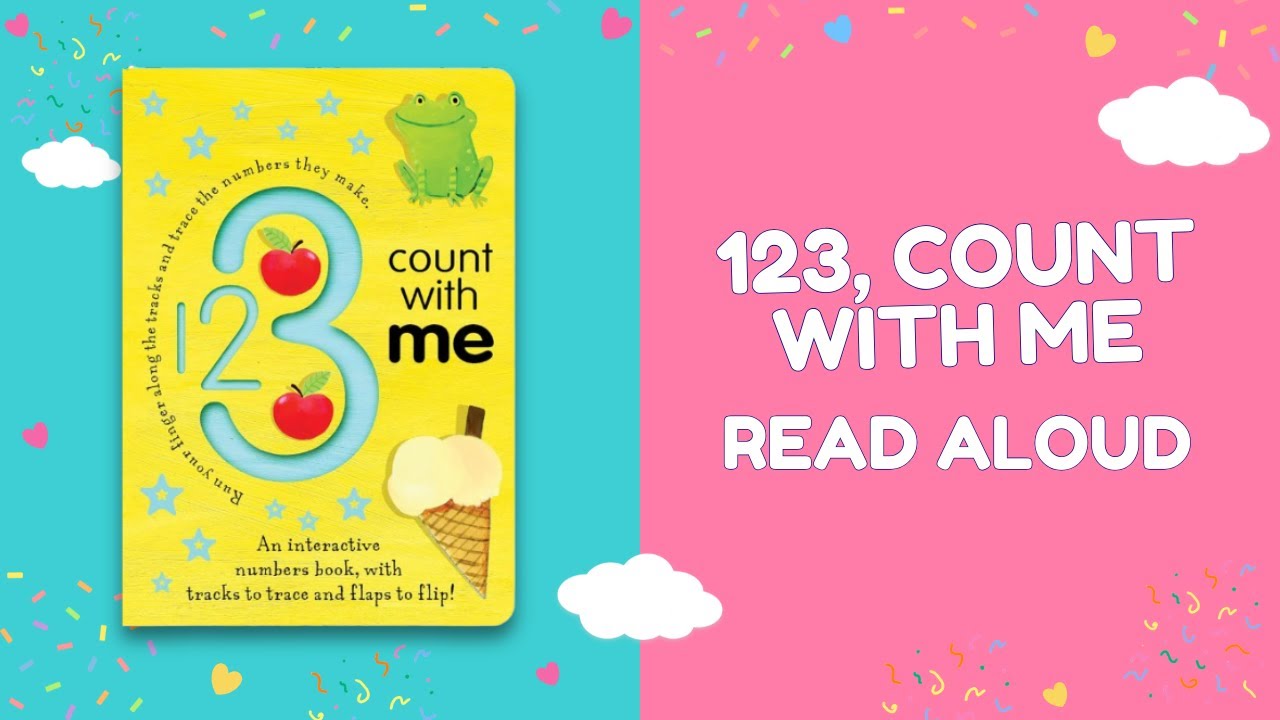 123, Count With Me 🔢✨ | Read Aloud for Kids