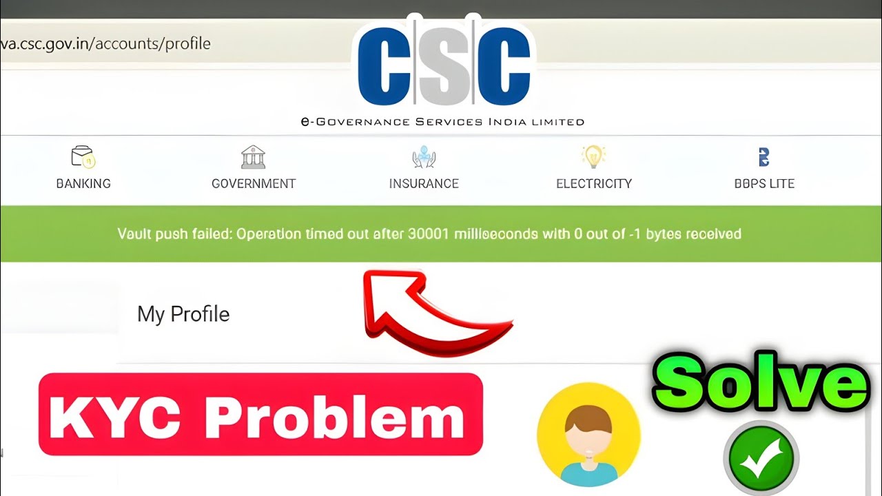CSC ID eKYC Problem Solved ✅ | Vault push failed Opretion timed out after 30001 millesceond with 0 