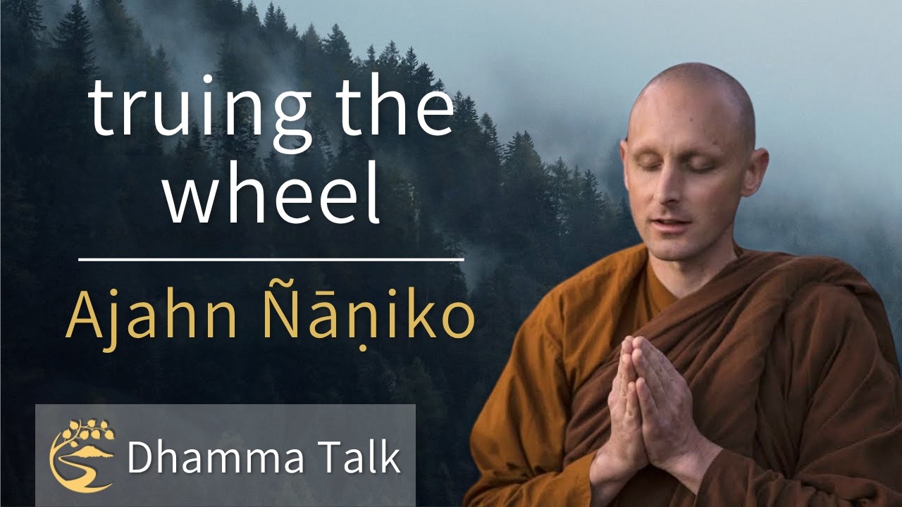 Gratitude & the Gateways to Goodness | Ajahn Nyāṇiko