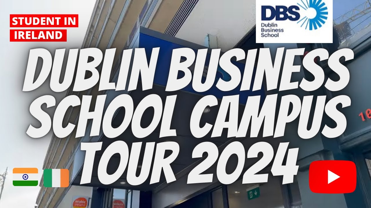 Dublin Business School DBS Campus Tour 2024 || Campus in Dublin City Center || Indians in Ireland