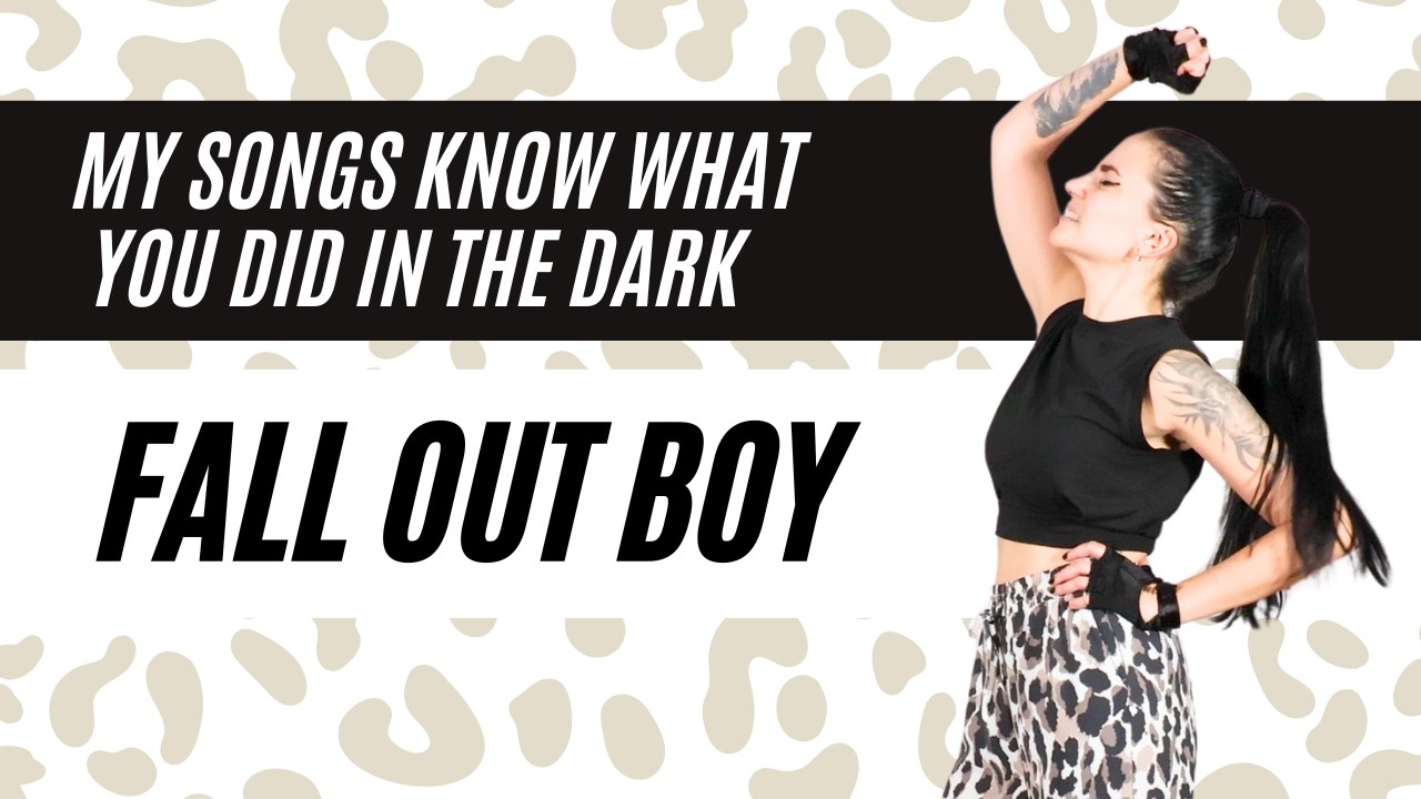 FALL OUT BOY - MY SONGS KNOW WHAT YOU DID IN THE DARK - POPPUNK CARDIO WORKOUT - Calories Killer🔥