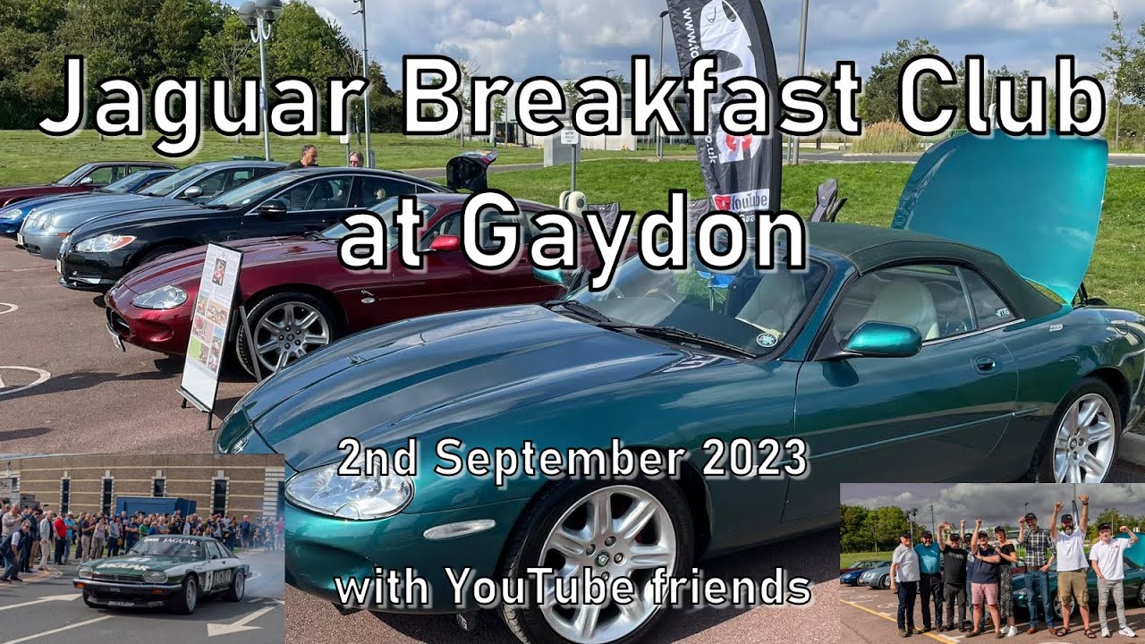 Jaguar Breakfast Club Gaydon 2nd September 2023 with YouTube friends