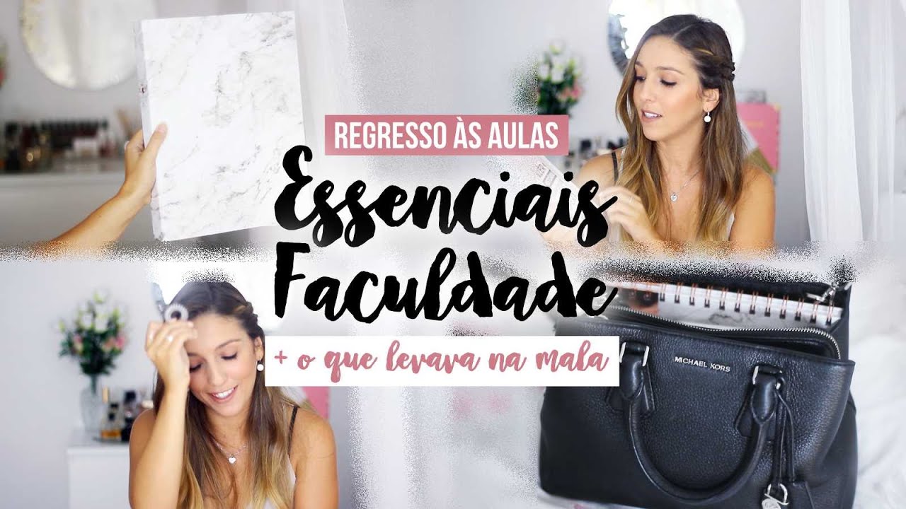 Essenciais de Faculdade + O que levava na mala