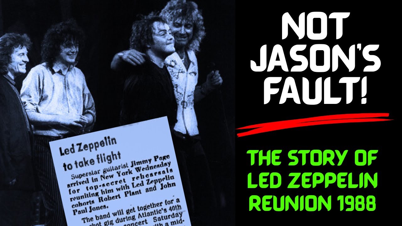 Not Jason’s Fault: Led Zeppelin’s Infamous 1988 Reunion at MSG - Ep 13.