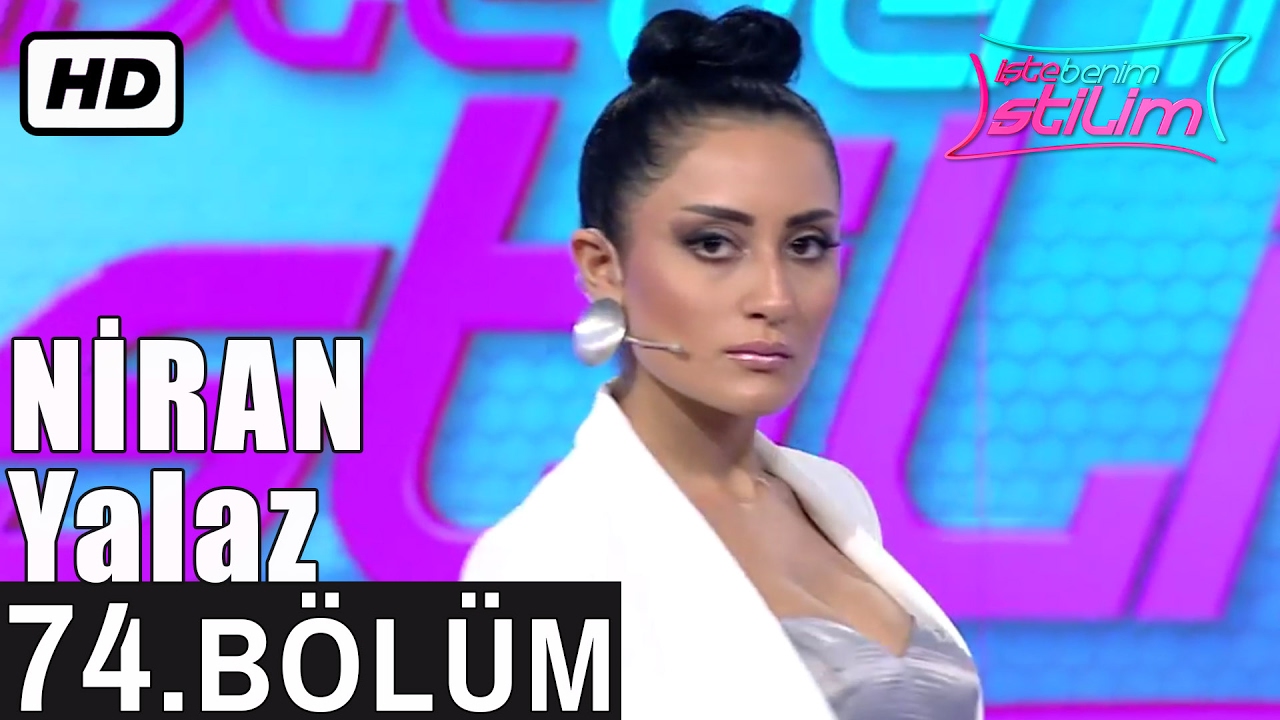 İşte Benim Stilim - Niran Yalaz - 74. B&ouml;l&uuml;m 7. Sezon