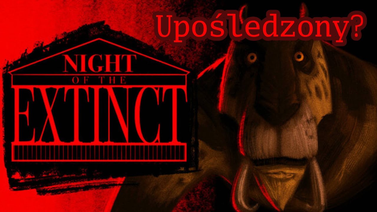Noc w muzeum ale to IRL - Night of the extinct