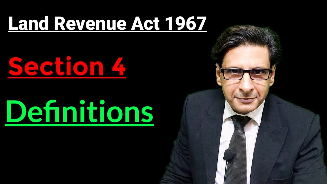 section 4 land revenue act 1967 | definitions Land Revenue Act 1967