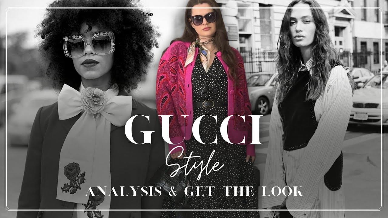 GUCCI | Style Guide: How to Get the Iconic Gucci Style on a Budget