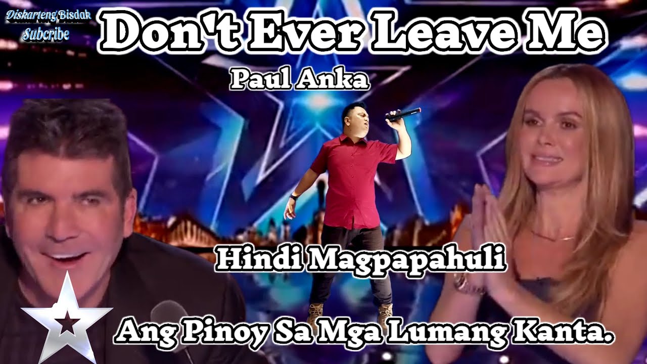 DON'T EVER LEAVE ME || PAUL ANKA BRITAIN'S GOT TALENT TRENDING AUDITION PARODY EXTRA ORDINARYVOICE.