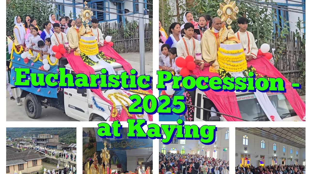 Whole Glimse of Eucharistic Procession-2025 of Deanery at Kaying on the Feast of Christ the King✝️ 