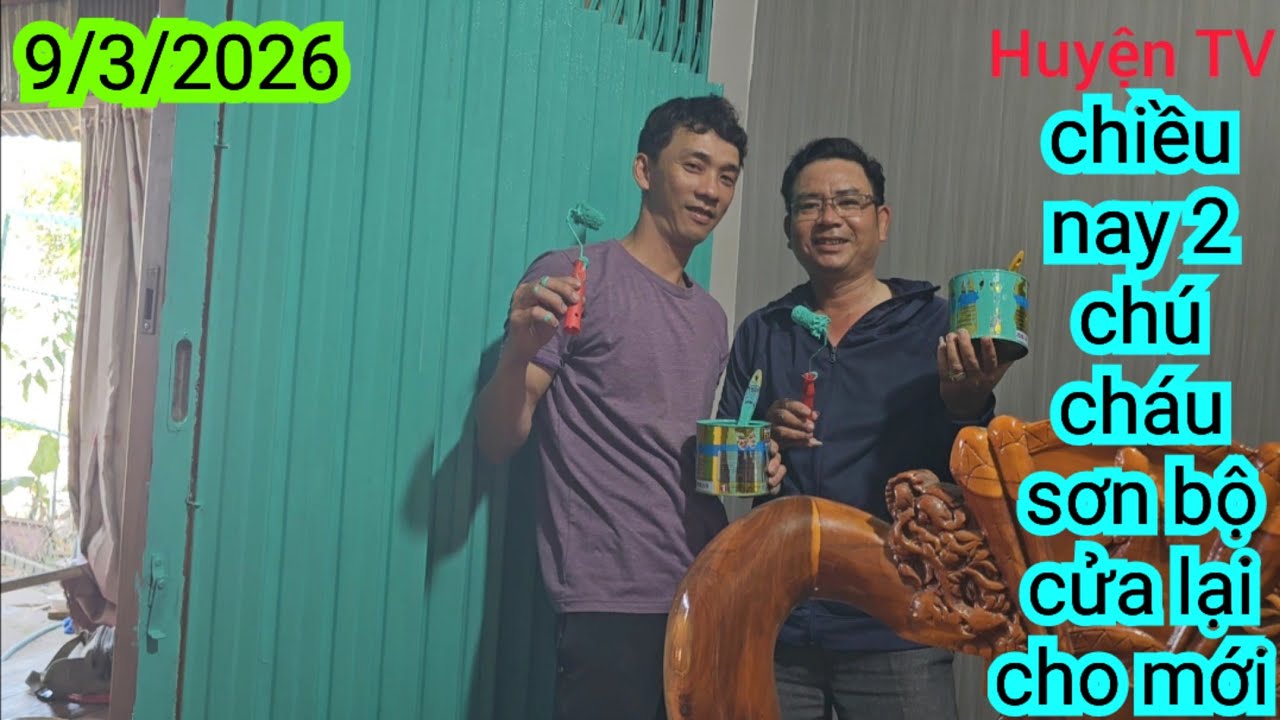 CHIỀU NAY ,2 CHÚ CHÁU SƠN BỘ CỬA LẠI CHO MỚI,,