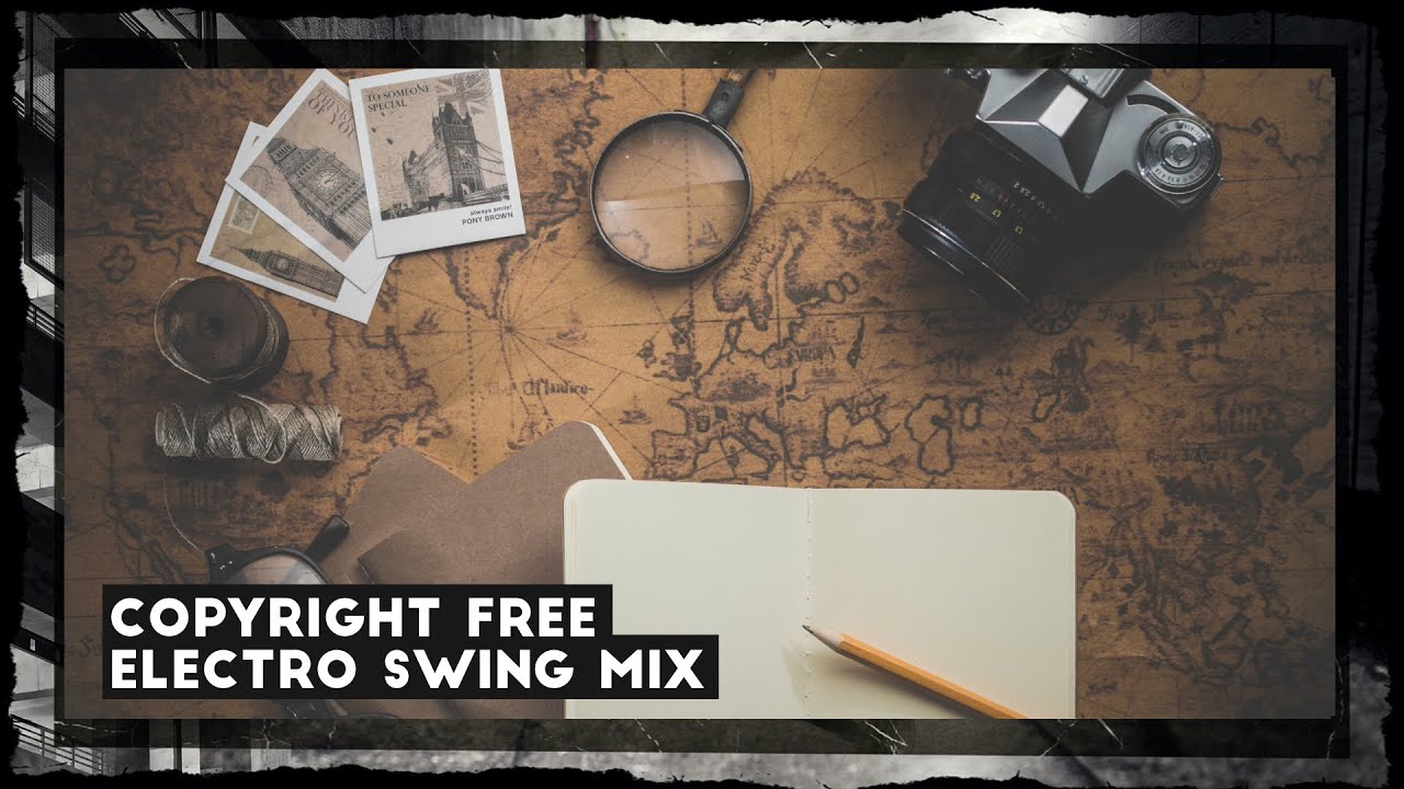 COPYRIGHT FREE Mix of Electro Swing by Odd Chap