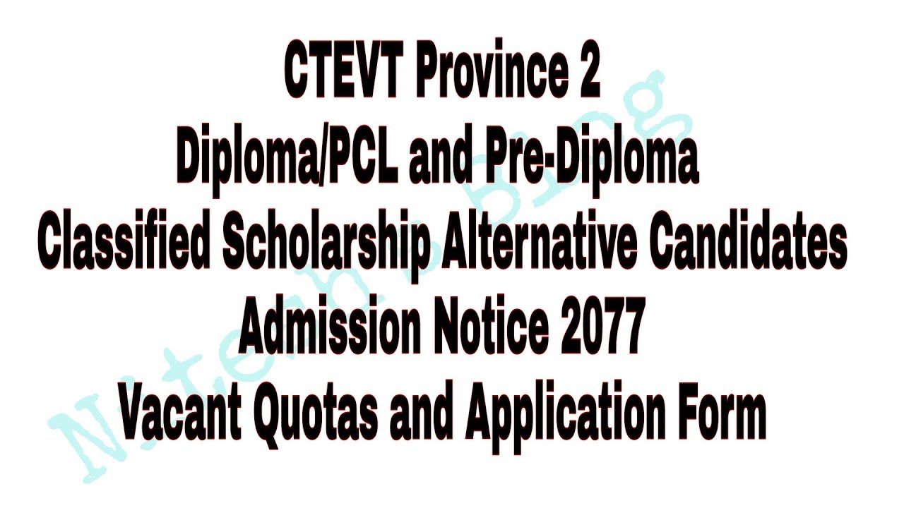 Province 2 CTEVT Classified Scholarship Alternative Vacant Quotas, Admission Notice 2077