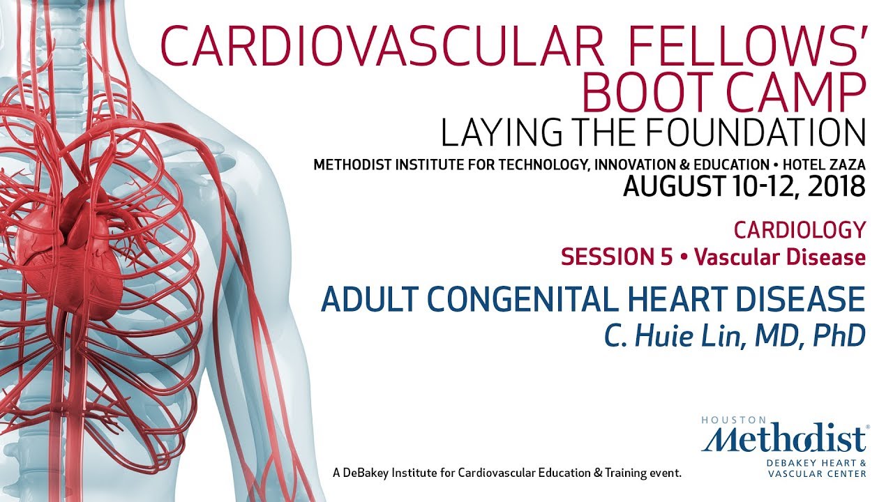 Adult Congenital Heart Disease (C. Huie Lin, MD, PhD)