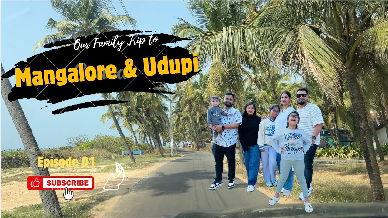 Our Family Road Trip to Mangalore & Udupi 🚗🌴 | Bangalore to Mangalore | Episode 1