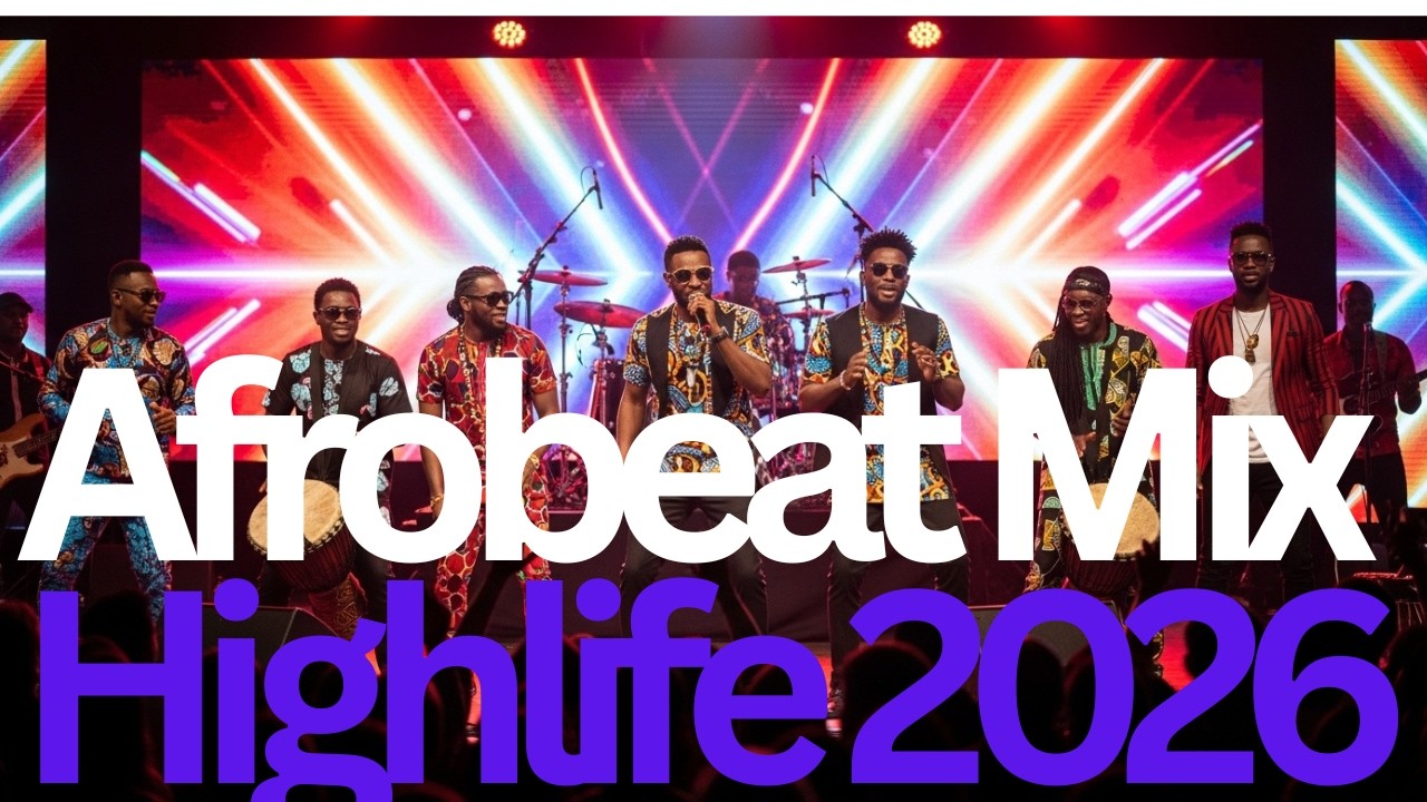 Best Afrobeat| Highlife Vibes| Nigerian Club music| Feel Good Love Mix| Palm Wine| Hip-pop dance