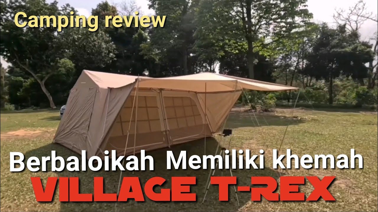 Camping Review Khemah Payung.camp Village T-rex