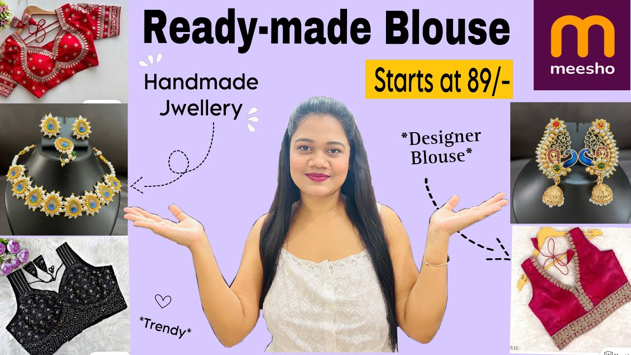 Meesho *Readymade* Blouse Haul | Handmade Jewellery | Wedding , Party Special Blouse/Jewellery😍
