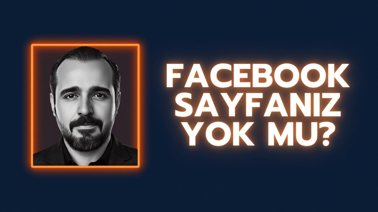 İŞLETME FACEBOOK SAYFASIZ OLMAZ (Facebook Sayfa Açma)