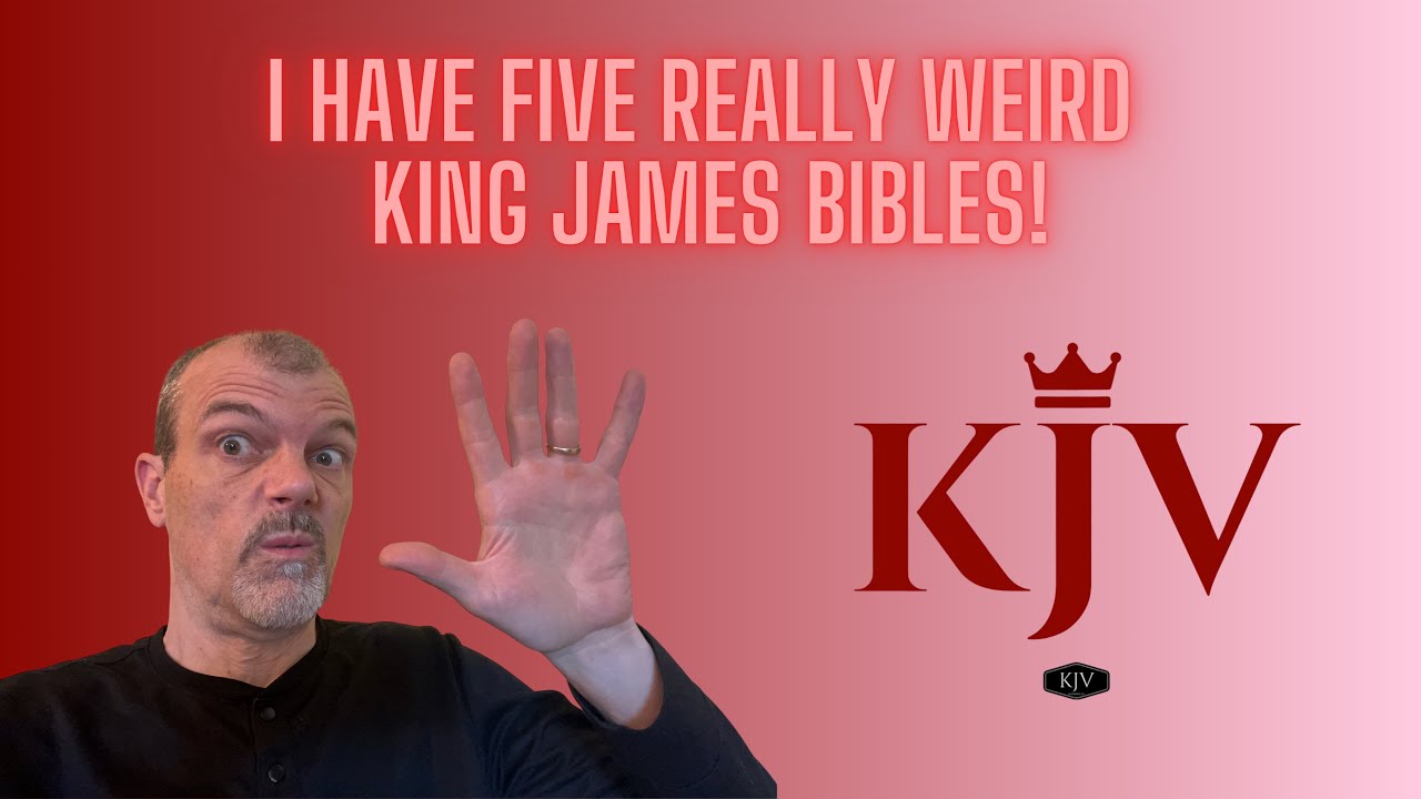 Five Really Weird King James Bibles