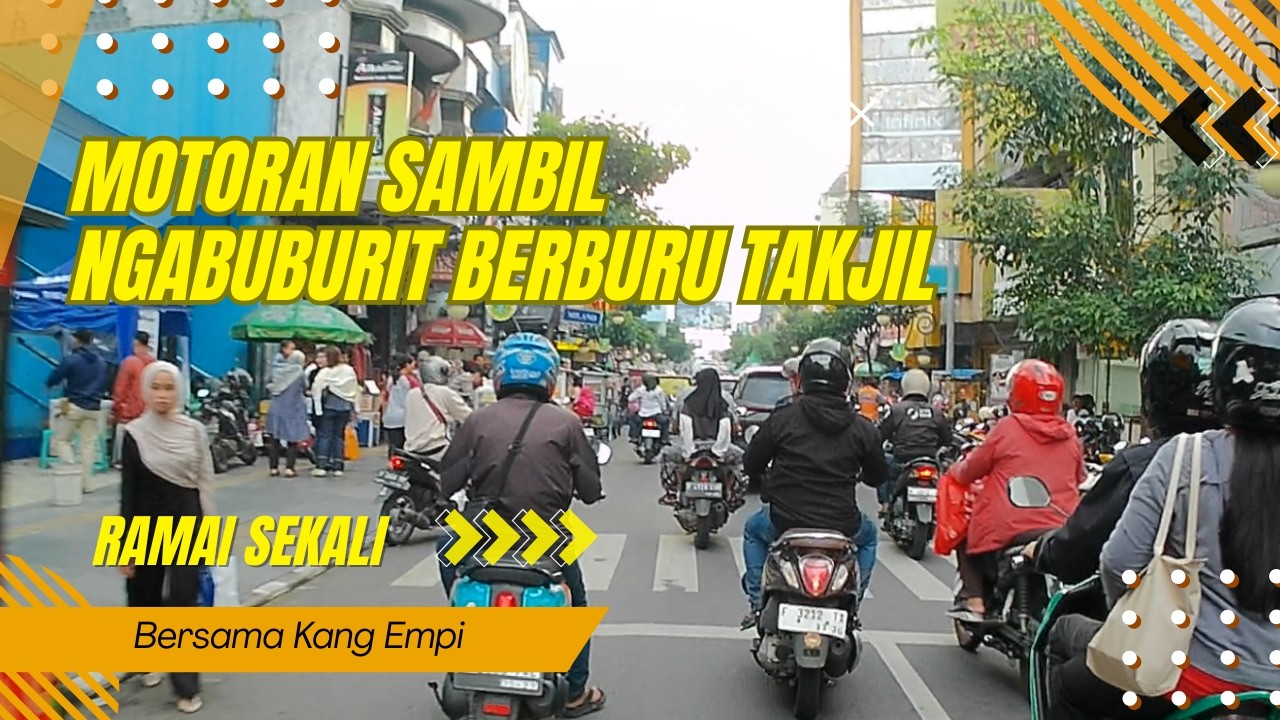 motoran sambil ngabuburit | Berburu takjil | viral ‼️😎