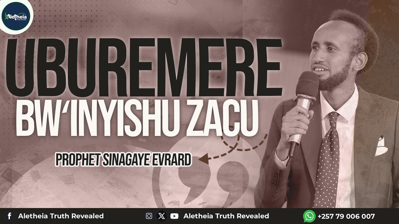 UBUREMERE BW'INYISHU ZACU / Prophet Evrard SINAGAYE