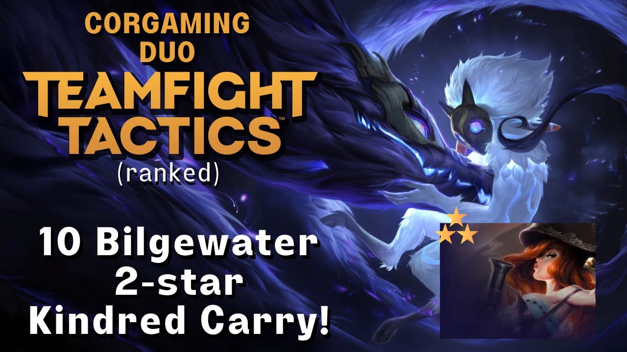 10 BILGEWATER - 2 STAR KINDRED! | TFT Lore & Legends | Teamfight Tactics Set 16