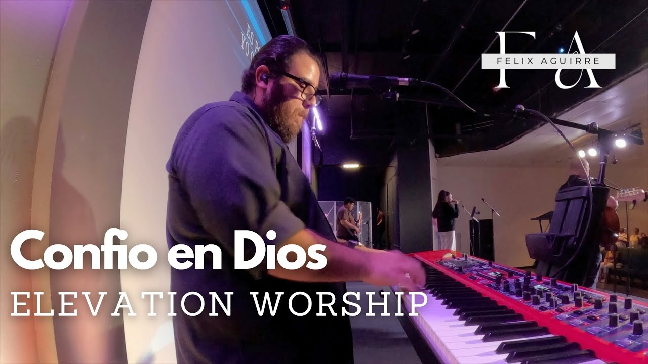 Confio en Dios | Elevation Worship | IEM Mix