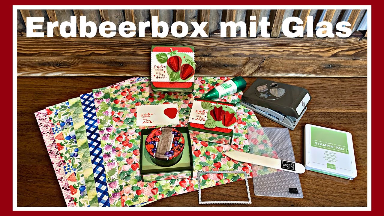 Erdbeerbox mit Glas Beerenstark Verpackung für Erdbeermarmelade Anleitung Stampin`UP! Deutsch