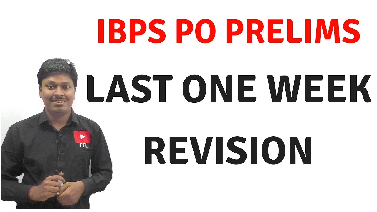 IBPS PO PRELIMS 2018 ( Last One Week)