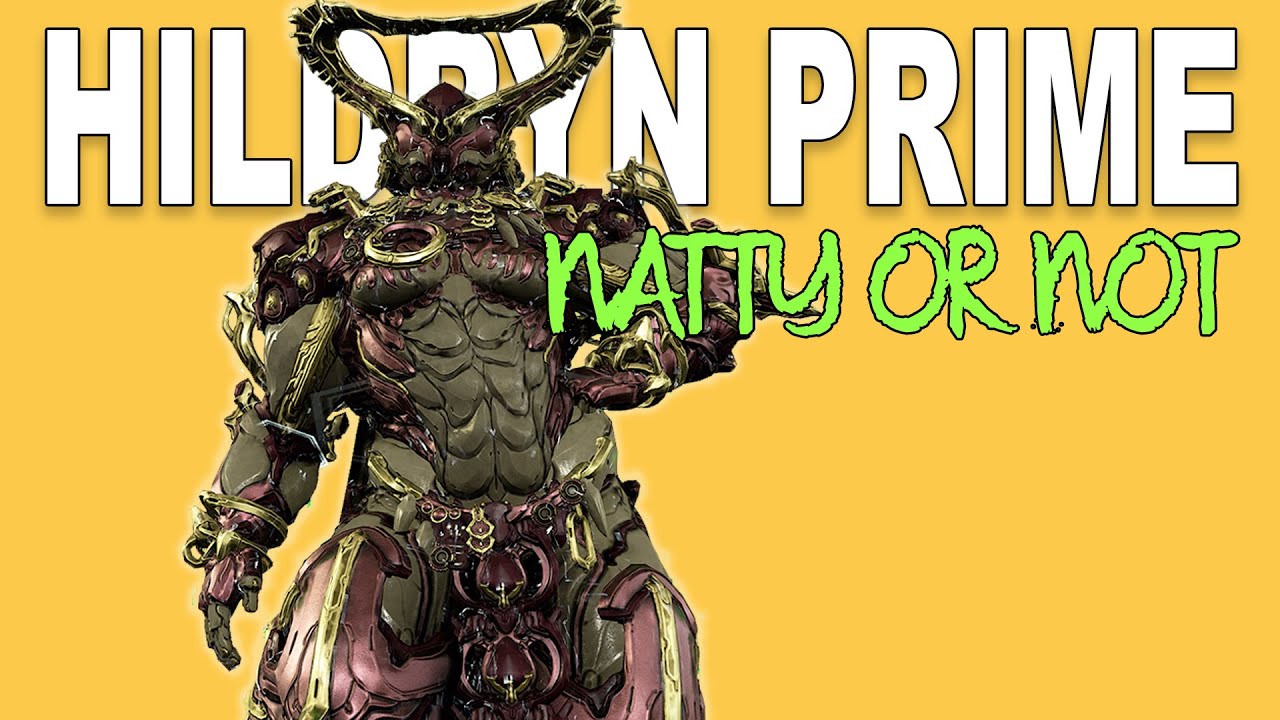Hildryn Prime | Natty or Not? | Warframe