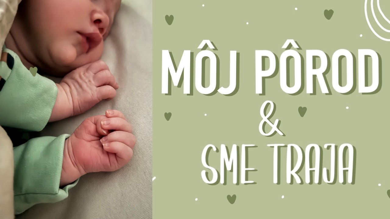 🍼 Môj PÔROD| Úprimne od začiatku do konca 💙