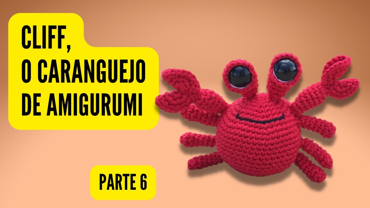 Caranguejo Cliff – Amigurumi (passo a passo) - Vídeo 6