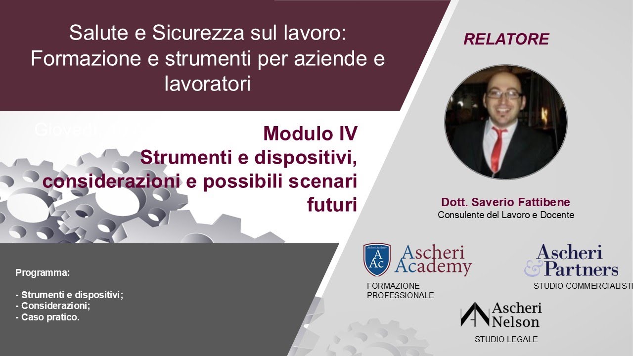 Salute e Sicurezza sul lavoro: Formazione e strumenti per aziende e lavoratori - Modulo IV