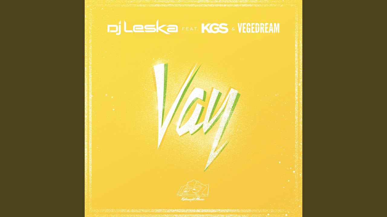 Vay (feat. Vegedream, KGS)