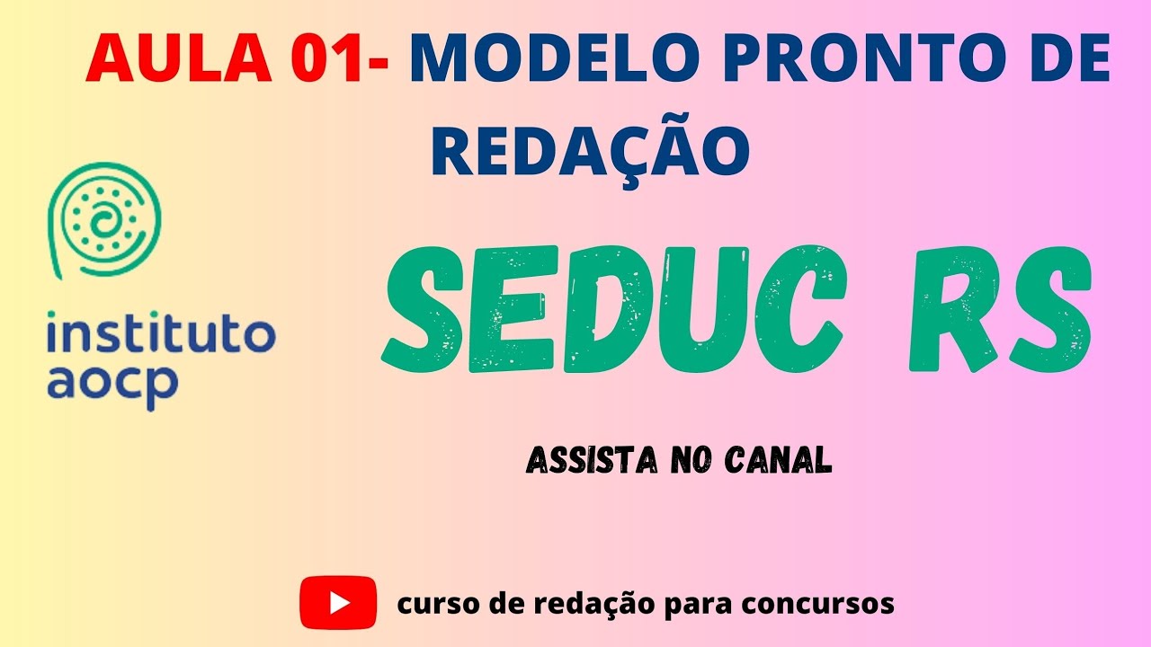 SEDUC - Banca AOCP - MODELO PRONTO DE REDAÇÃO