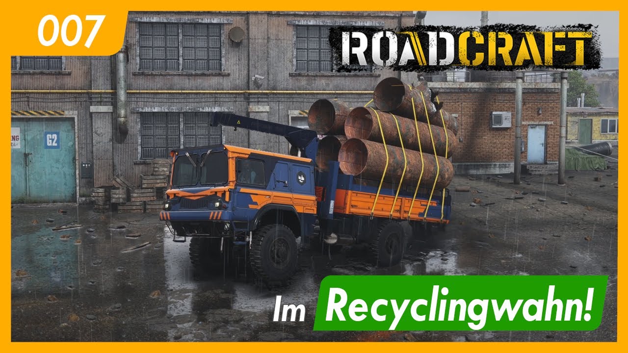 Roadcraft | 007 | Im Recyclingwahn! | Let's Play | Gameplay | German | Deutsch