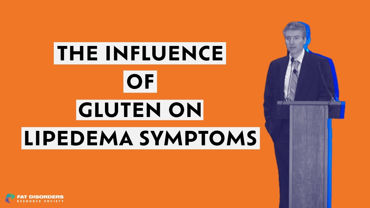 The Influence of Gluten on Lipedema Symptoms